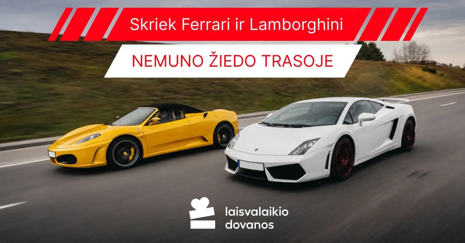 Išbandyk Ferrari ir Lamborghini Vilniaus miesto gatvėse