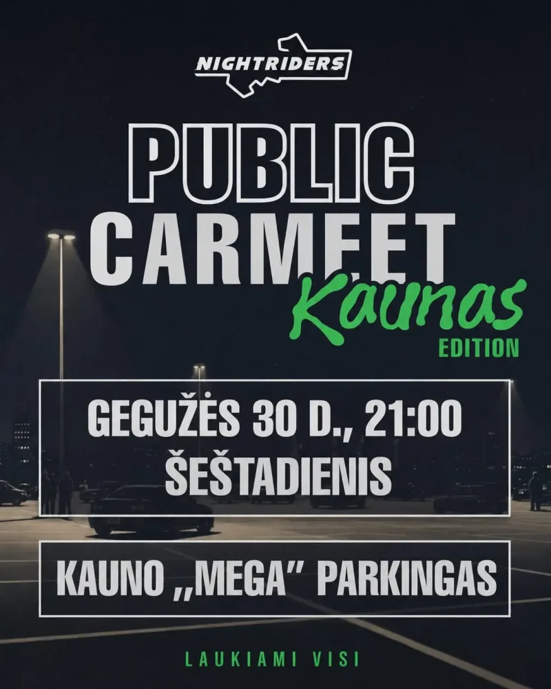 Public Car Meet Kaunas - NIGHTRIDERS