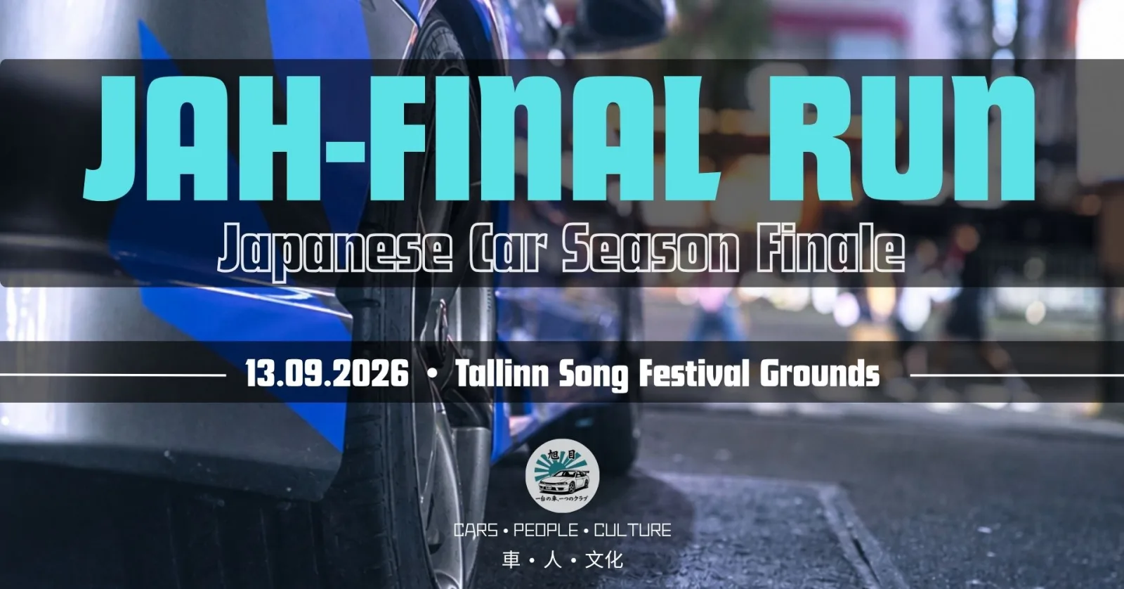 JAH – FINAL RUN! Japanese Car Season Finale 2026