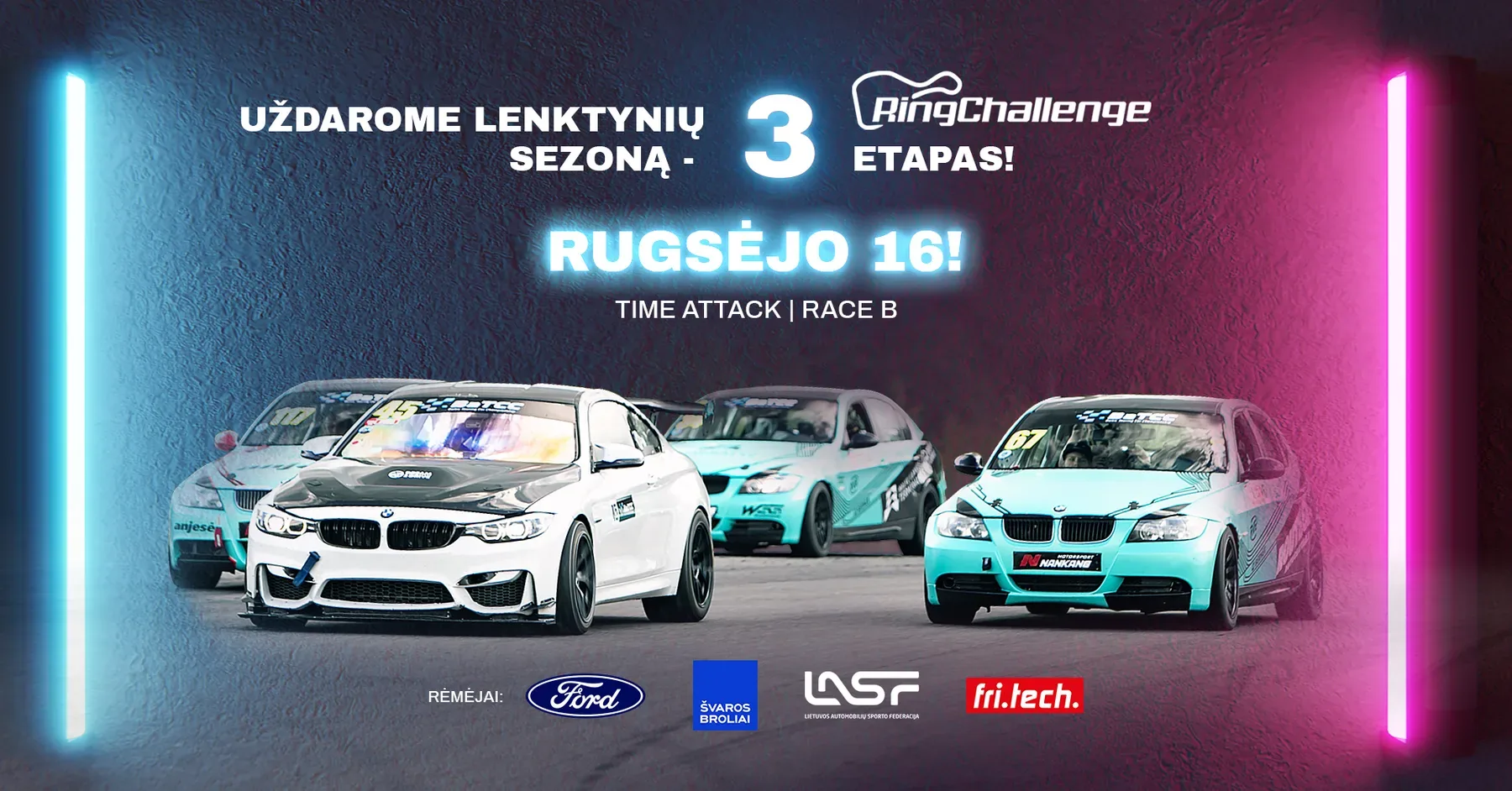 LIETUVOS B LYGOS ŽIEDINIŲ LENKTYNIŲ ČEMPIONATO III ETAPAS, LIETUVOS “TIME ATTACK” ČEMPIONATO III etapas