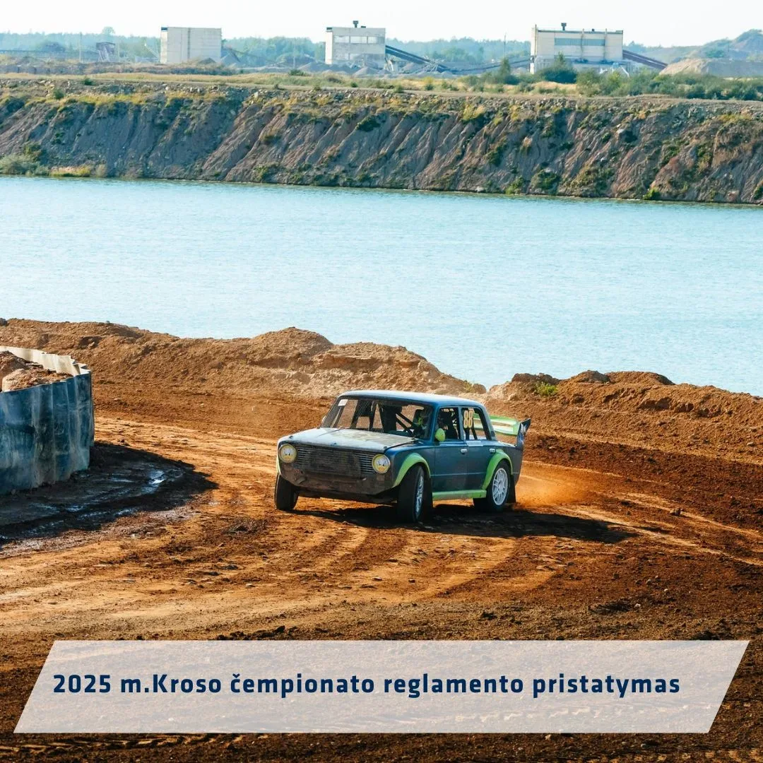 2025 m. Lietuvos automobilių kroso čempionato reglamento pristatymas/diskusija