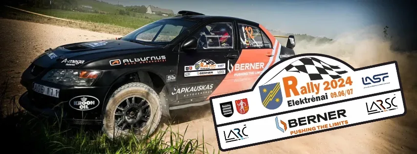 2024 m. LARČ V, LARSČ VI etapas "Berner Rally Elektrėnai 2024"