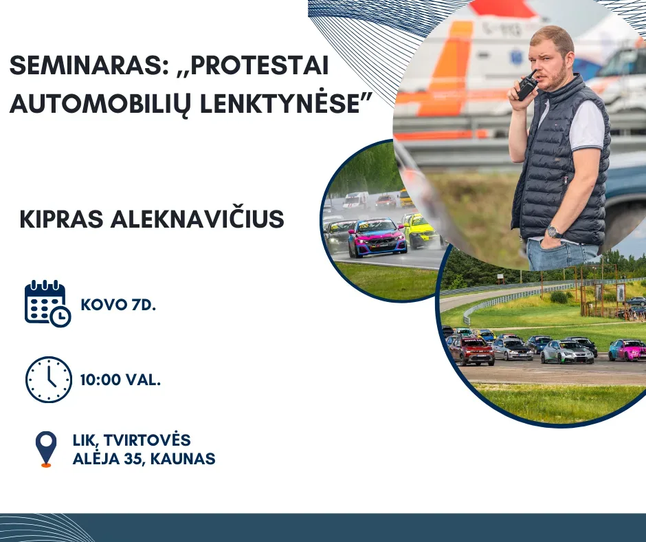 Kviečiame dalyvauti K.Aleknavičiaus seminare: ,,Protestai automobilių lenktynėse"