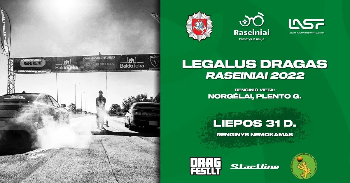 Legalus Dragas: Raseiniai 2022