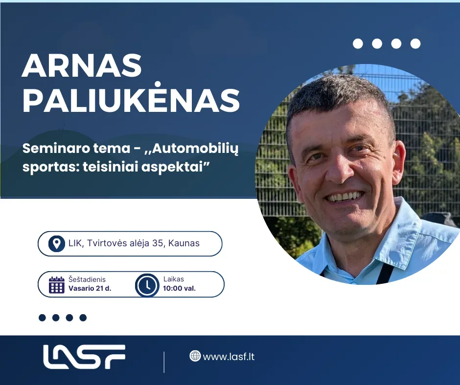 Kviečiame dalyvauti A.Paliukėno seminare: ,,Automobilių sportas - teisiniai aspektai"